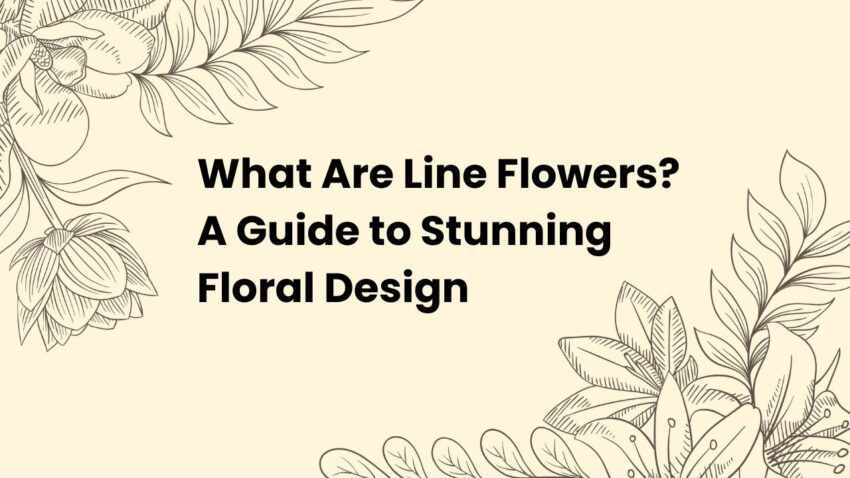 What Are Line Flowers A Guide to Stunning Floral Design