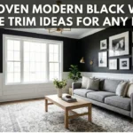 10 Proven Modern Black Walls White Trim Ideas for Any Home